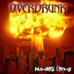 Overdrunk : Human's Enemy